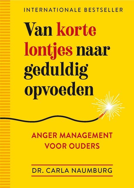 Van korte lontjes naar geduldig opvoeden: Anger management voor ouders