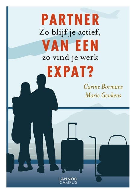Partner van een expat?: Zo blijf je actief, zo vind je werk