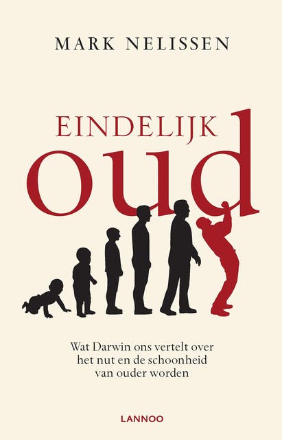 Eindelijk oud: Wat Darwin ons vertelt over het nut en de schoonheid van ouder worden