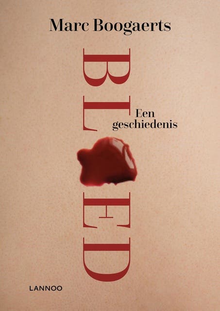 Bloed: Een geschiedenis