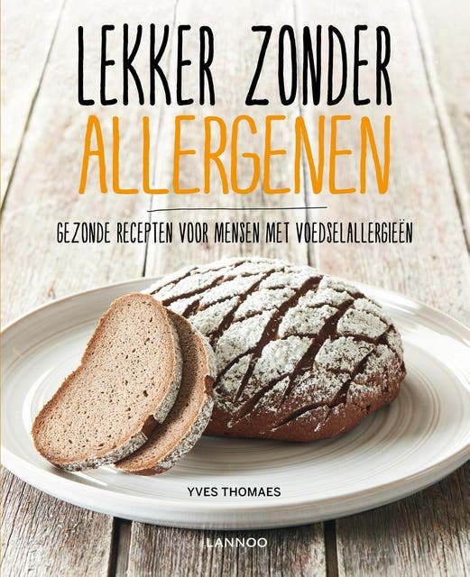 Lekker zonder allergenen: gezonde recepten voor mensen met voedselallergieen