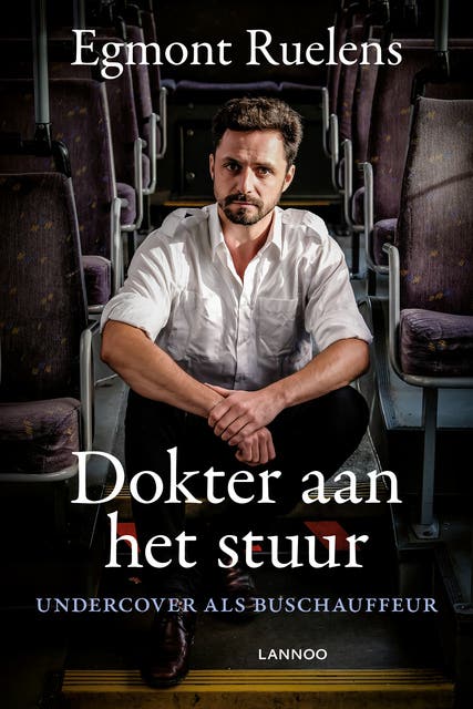 Dokter aan het stuur: Undercover als buschauffeur