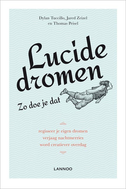 Lucide dromen: zo doe je dat