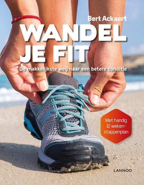 Wandel je fit: de makkelijkste weg naar een betere conditie