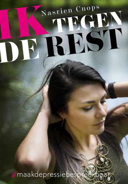 Ik tegen de rest: #maakdepressiebespreekbaar