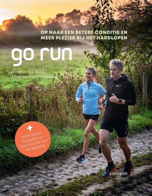 Go run: Op naar een betere conditie en meer plezier bij het hardlopen