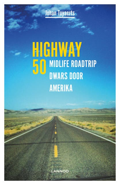 Highway 50: midlife roadtrip dwars door Amerika