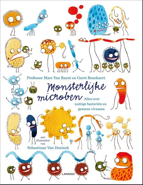 Monsterlijke microben: Alles over nuttige bacteriën en gemene virussen
