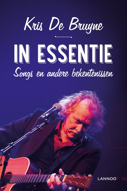 In essentie: songs en andere bekentenissen
