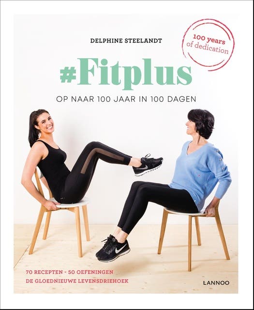#FitPlus: Op naar 100 jaar in 100 dagen