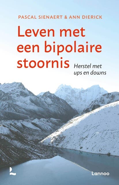 Leven met een bipolaire stoornis: Herstel met ups en downs