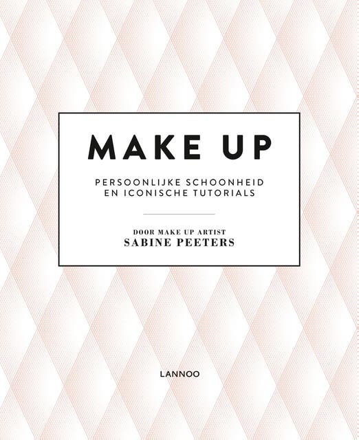 Make-up: persoonlijke schoonheid en iconische tutorials
