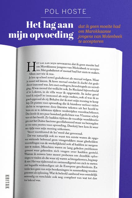 Het lag aan mijn opvoeding: dat ik geen moeite had om Marokkaanse jongens van Molenbeek te accepteren