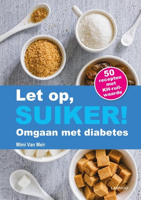 Let op, suiker!: omgaan met diabetes