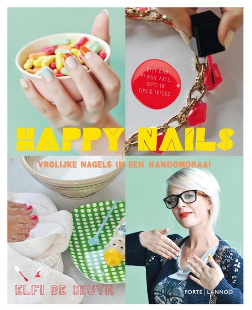 Happy nails: vrolijke nagels in een handomdraai