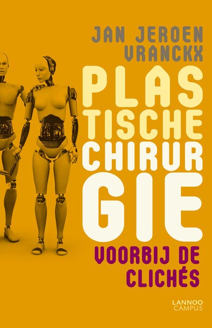 Plastische chirurgie: voorbij de cliches