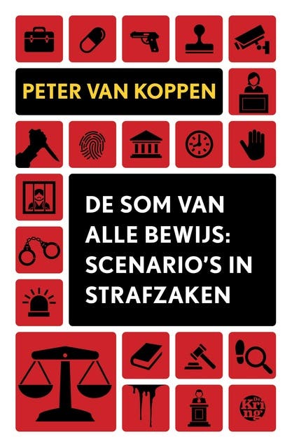 De som van alle bewijs: Van scenario’s naar veroordelingen