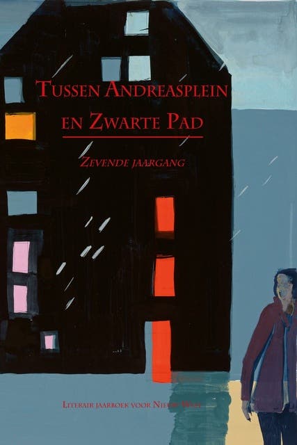 Tussen Andreasplein en Zwarte Pad: Literair jaarboek voor Nieuw-West