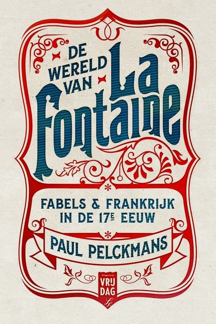 De wereld van La Fontaine: fabels & Frankrijk in de 17e eeuw