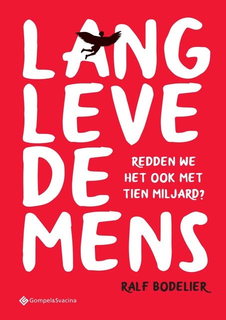 Lang leve de mens: Redden we het ook met tien miljard?