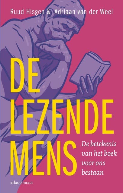 De lezende mens: de betekenis van het boek voor ons bestaan
