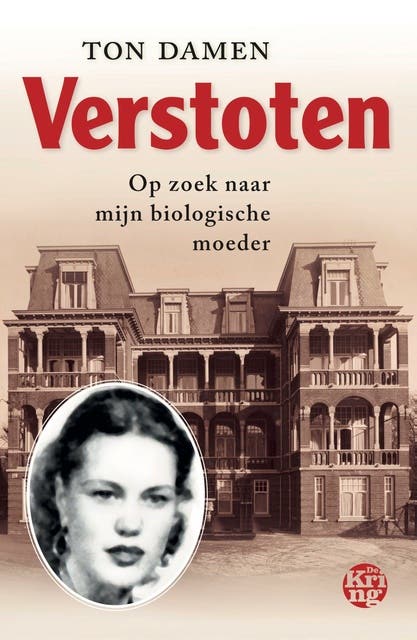 Verstoten: Op zoek naar mijn biologische moeder
