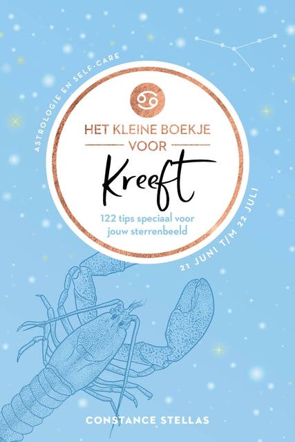 Het kleine boekje voor Kreeft: 122 tips speciaal voor jouw sterrenbeeld