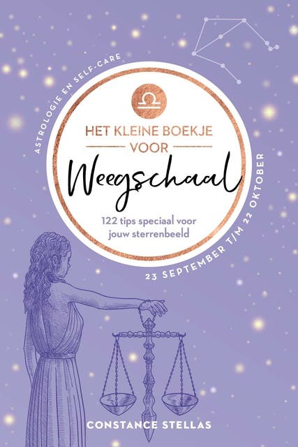 Het kleine boekje voor Weegschaal: 122 tips speciaal voor jouw sterrenbeeld