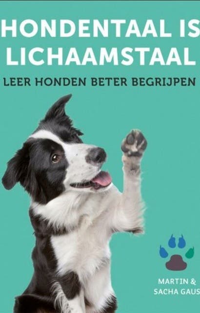 Hondentaal is lichaamstaal: Leer honden beter begrijpen