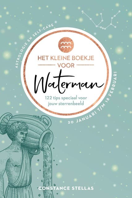 Het kleine boekje voor Waterman: 122 tips speciaal voor jouw sterrenbeeld