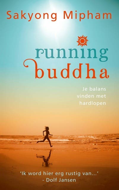Running buddha: je balans vinden met hardlopen