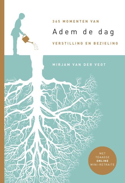 Adem de dag: 365 momenten voor verstilling en bezieling