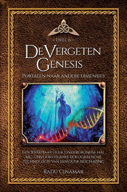De Vergeten Genesis: Portalen naar het Verleden