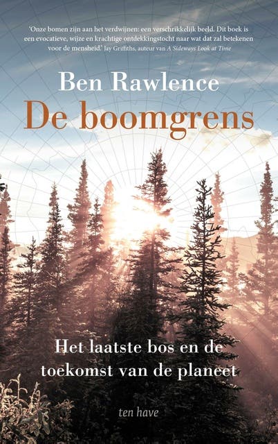 De boomgrens: Het laatste bos en de toekomst van de planeet