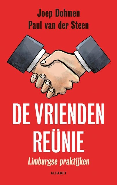 De vriendenreünie: Limburgse praktijken