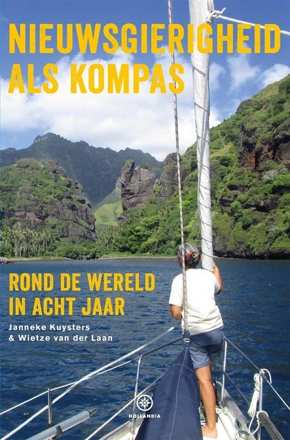 Nieuwsgierigheid als kompas: Rond de wereld in acht jaar
