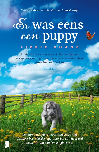 Er was eens een puppy: Een hond adopteren was misschien niet Connors beste beslissing, maar het kan hem wel de liefde van zijn leven opleveren!