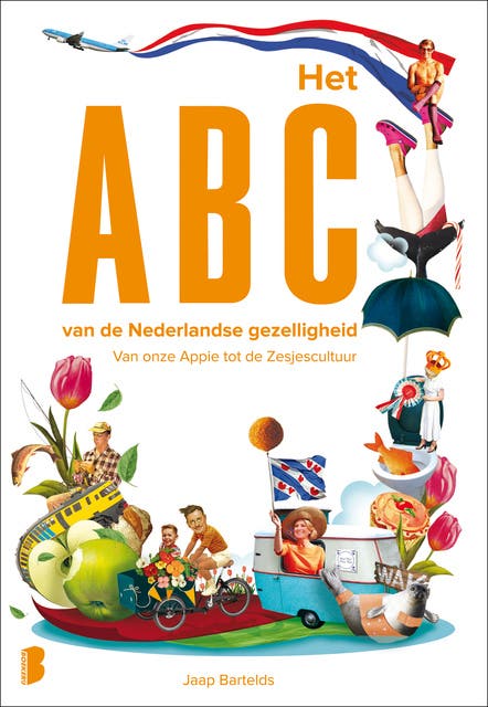 Het ABC van de Nederlandse gezelligheid: Van onze Appie tot de Zesjescultuur