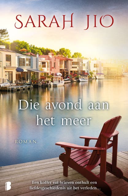 Die avond aan het meer: Een koffer vol brieven onthult een liefdesgeschiedenis uit het verleden