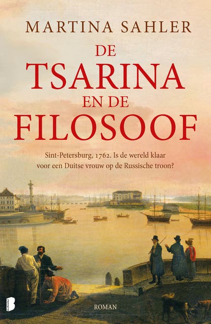De tsarina en de filosoof: Sint-Petersburg, 1762. Is de wereld klaar voor een Duitse vrouw op de Russische troon?
