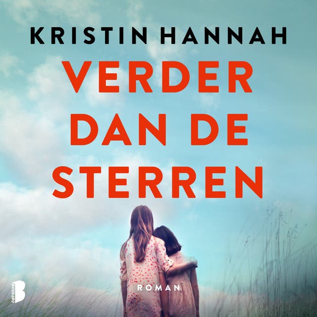 Verder dan de sterren: Ontroerende roman over vriendschap en familie, verlies en troost
