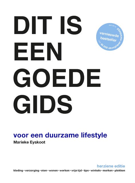 Dit is een goede gids: voor een duurzame lifestyle