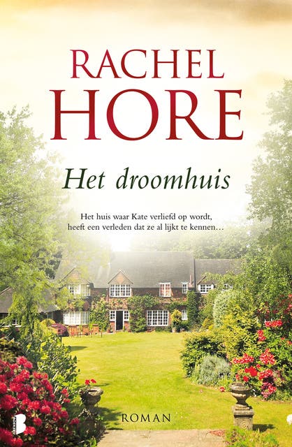 Het droomhuis: Het huis waar Kate verliefd op wordt, heeft een verleden dat ze al lijkt te kennen…