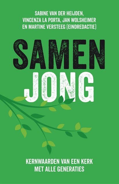 Samen jong: Kernwaarden van een kerk met alle generaties