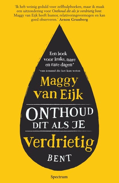 Onthoud dit als je verdrietig bent: Een boek voor leuke, nare en rare dagen