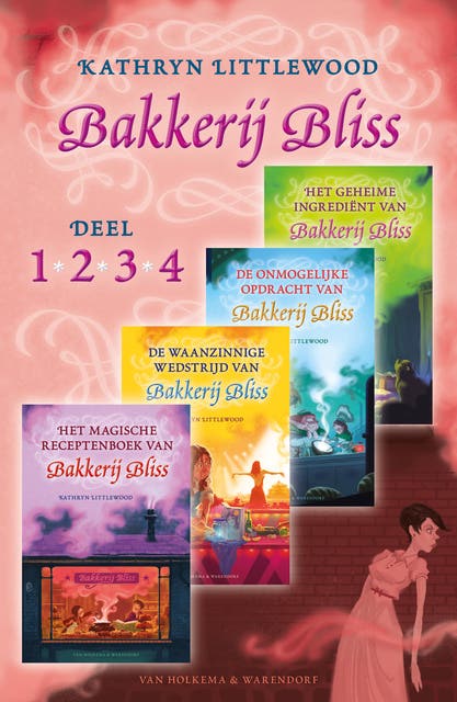 Bakkerij Bliss (1-4): Het magische receptenboek van Bakkerij Bliss, De waanzinnige wedstrijd van Bakkerij Bliss, De onmogelijke opdracht van Bakkerij