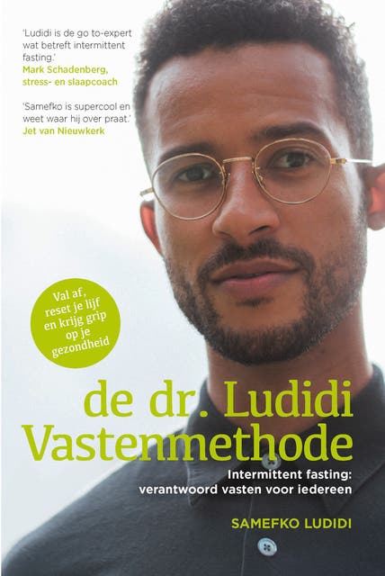De dr. Ludidi Vastenmethode: Intermittent fasting: verantwoord vasten voor iedereen