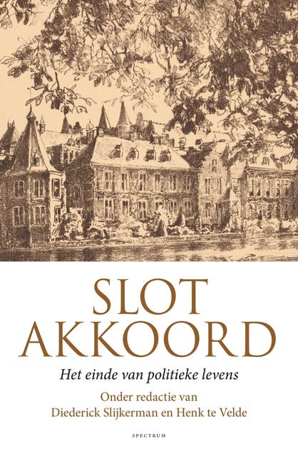 Slotakkoord: Het einde van politieke levens