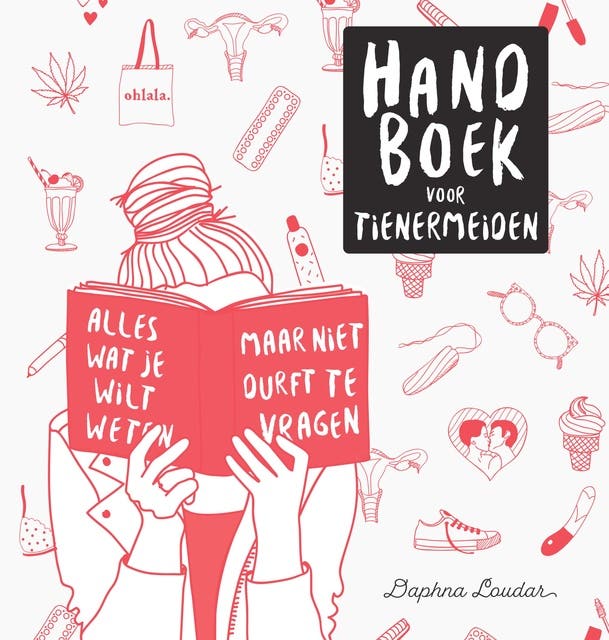 Handboek voor tienermeiden: Alles wat je wilt weten maar niet durft te vragen
