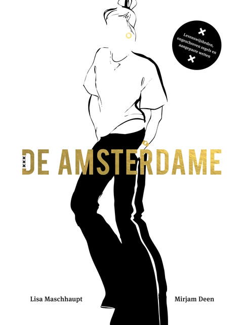 De Amsterdame: Levenswijsheden, ongeschreven regels en aangepaste wetten